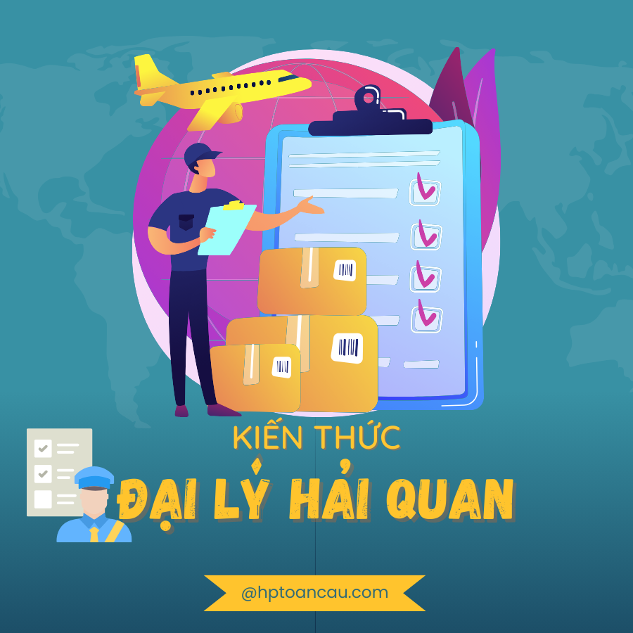 kiến thức đại lý hải quan